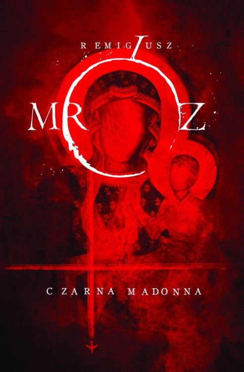 Czarna Madonna wyd. kieszonkowe, Remigiusz Mróz