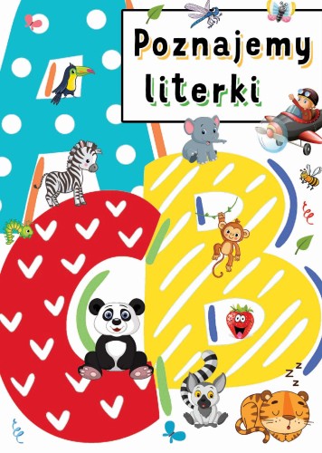 Poznajemy literki, Opracowanie zbiorowe