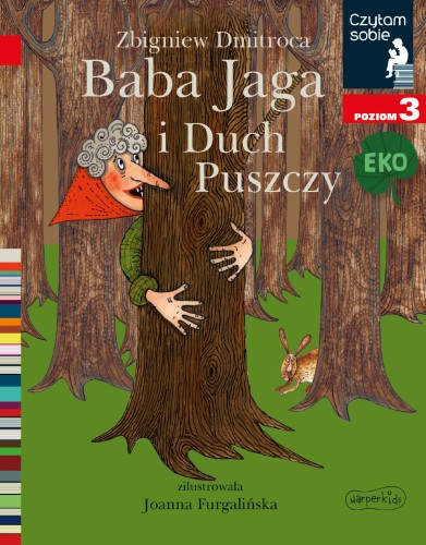 Baba Jaga i Duch Puszczy. Czytam sobie Eko....