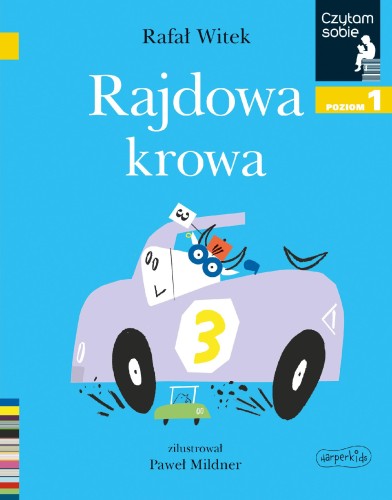 Rajdowa krowa. Czytam sobie. Poziom 1, Rafał Witek