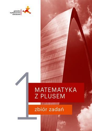 Nowe matematyka z plusem zbiór zadań do liceum...