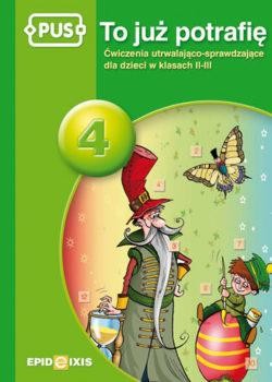 PUS To już potrafię 4 Ćwiczenia utrwalająco...