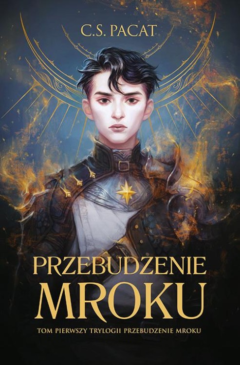 Przebudzenie mroku, C.S. Pacat