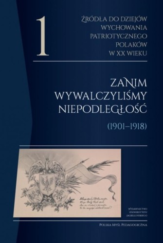 Źródła do dziejów wychowania patriotycznego...