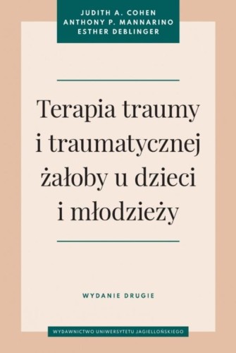 Terapia traumy i traumatycznej żałoby u dzieci...