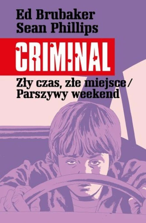 Zły czas, złe miejsce/Parszywy weekend....