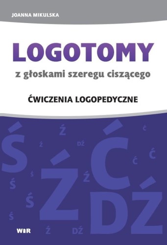 Logotomy ciszące Ś, Ź, Ć, D, Joanna Mikulska