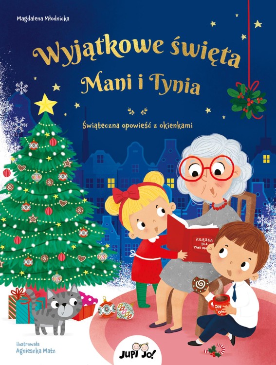 Wyjątkowe święta Mani i Tynia. Świąteczna...