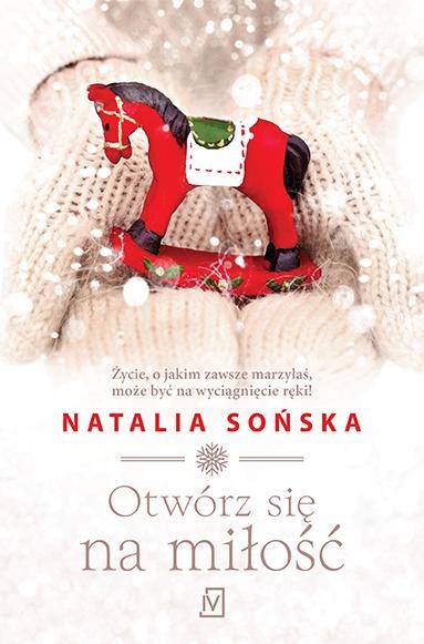 Otwórz się na miłość, Natalia Sońska