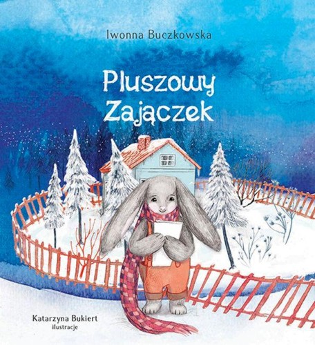 Pluszowy zajączek, Iwonna Buczkowska