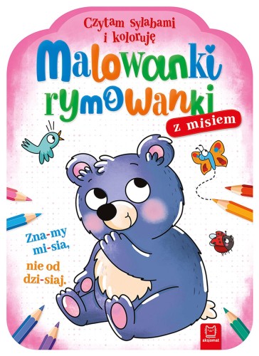 Malowanki rymowanki z misiem. Czytam sylabami...