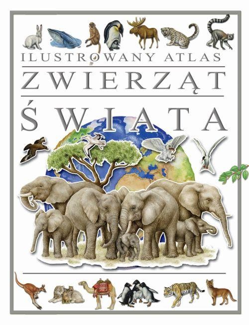 Ilustrowany atlas zwierząt świata, Praca Zbiorowa