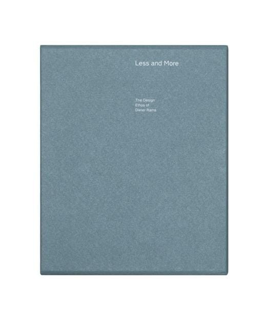 Less and More. The Design Ethos of Dieter Rams...