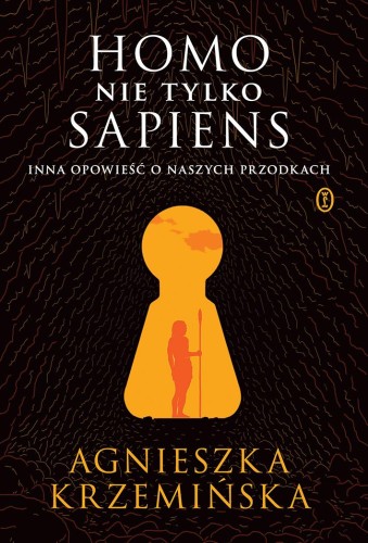 Homo (nie tylko) sapiens. Inna opowieść o...