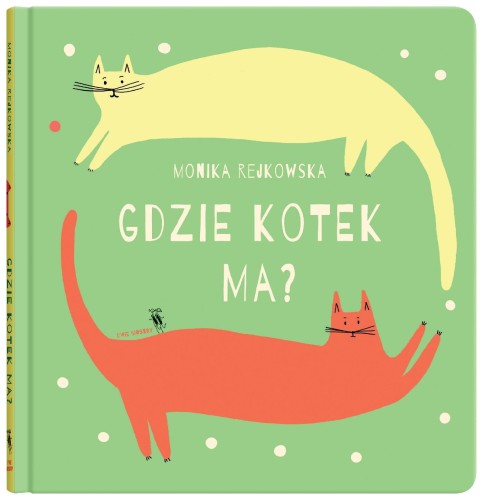 Gdzie kotek ma? wyd. 2023, Monika Rejkowska