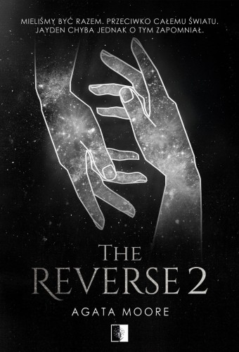 The Reverse. Tom 2, Agata Moore