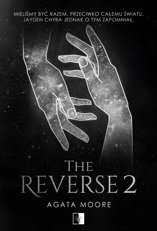The Reverse. Tom 2, Agata Moore