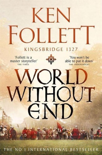 World Without End, Ken Follett