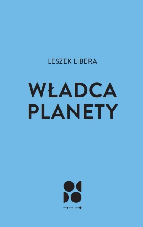 Władca planety, Leszek Libera