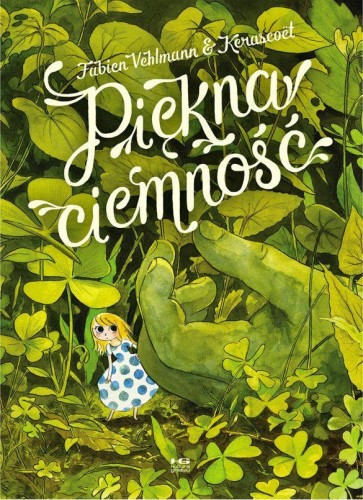 Piękna ciemność wyd. 2, Fabien Vehlmann,Kerascoët