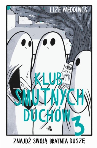 Klub Smutnych Duchów. Znajdź swoją bratnią...
