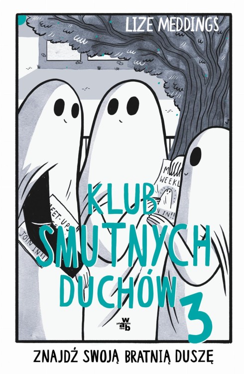 Klub Smutnych Duchów. Znajdź swoją bratnią...