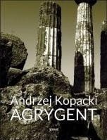 Agrygent, Andrzej Kopacki