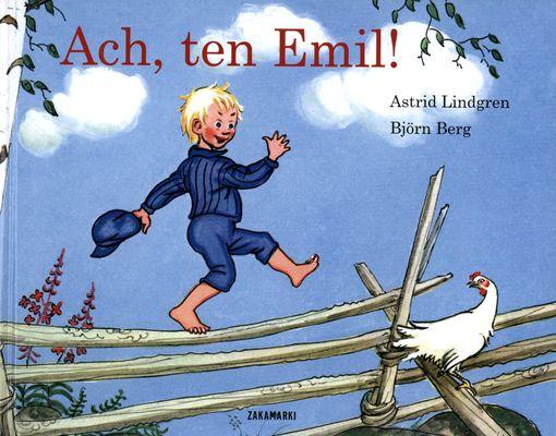 Ach ten Emil, Astrid Lindgren, Bjorn Berg