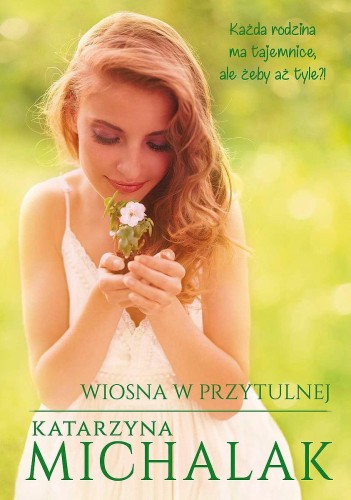 Wiosna w Przytulnej, Katarzyna Michalak