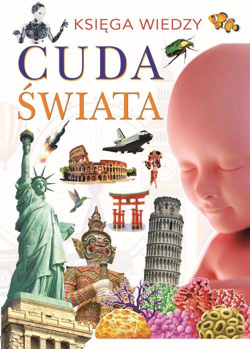Cuda świata. Księga wiedzy, Opracowanie zbiorowe