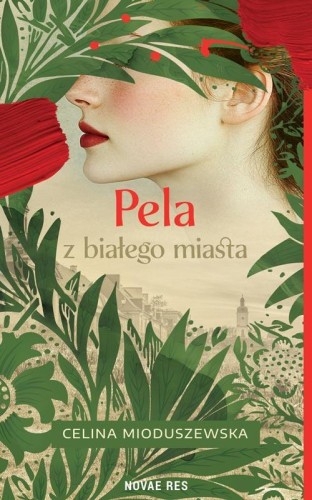 Pela z białego miasta, Celina Mioduszewska