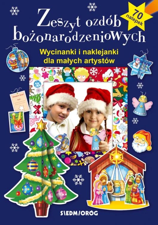 Zeszyt ozdób bożonarodzeniowych. Wycinanki i...
