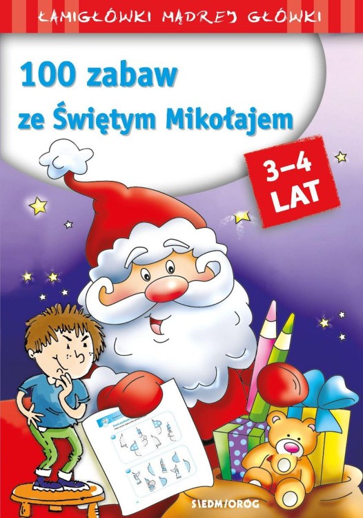 100 zabaw ze Świętym Mikołajem. Łamigłówki...