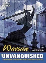 Warsaw the Unvanquished. Stolica niezłomna...