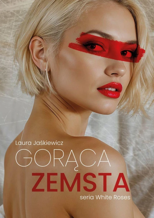 Gorąca zemsta, Laura Jaśkiewicz