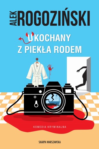 Ukochany z piekła rodem, Alek Rogoziński