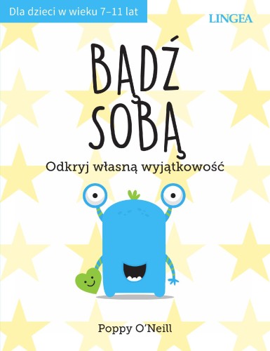 Bądź sobą. Odkryj własną wyjątkowość, Poppy ONeill