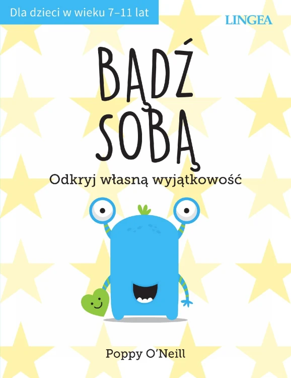 Bądź sobą. Odkryj własną wyjątkowość, Poppy ONeill