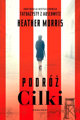 Podróż Cilki, Heather Morris
