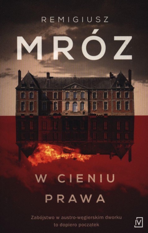 W cieniu prawa wyd. kieszonkowe, Remigiusz Mróz