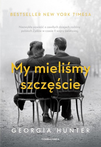 My mieliśmy szczęście wyd. 2023, Georgia Hunter