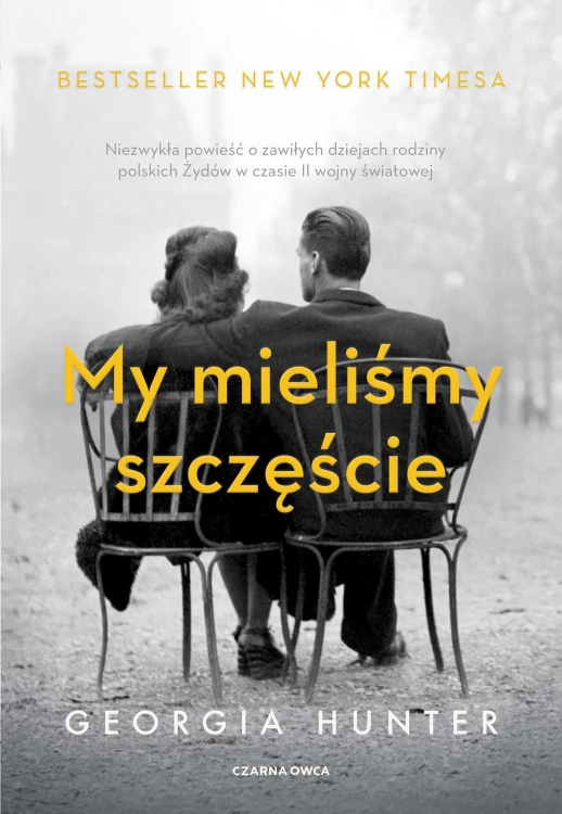 My mieliśmy szczęście wyd. 2023, Georgia Hunter
