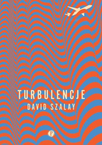 Turbulencje, David Szalay