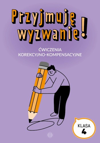 Przyjmuję wyzwanie! Klasa 4 ćwiczenia...
