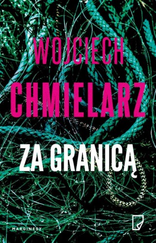 Za granicą wyd. kieszonkowe, Wojciech Chmielarz