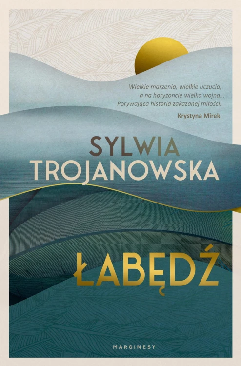 Łabędź, Sylwia Trojanowska