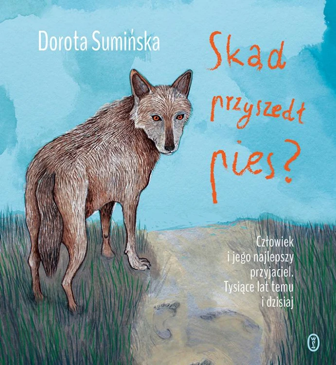 Skąd przyszedł pies, Dorota Sumińska