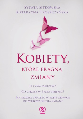 Kobiety, które pragną zmiany
