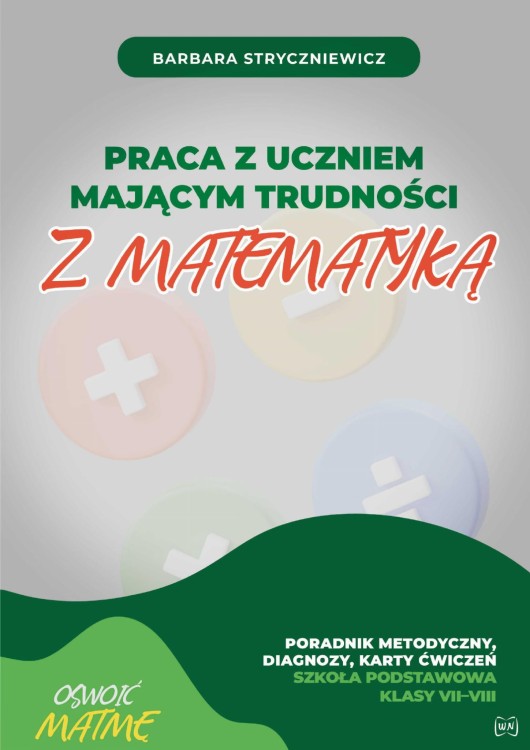Praca z uczniem mającym trudności z matematyką...