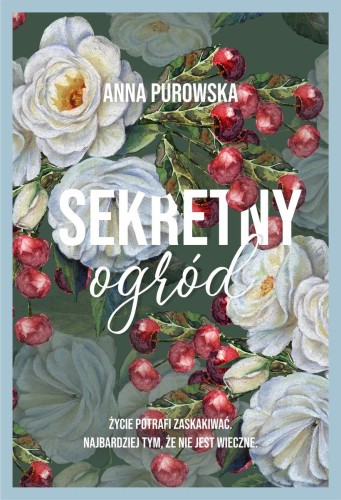 Sekretny ogród, Anna Purowska
